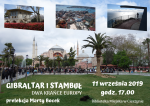 Gibraltar i Stambuł - dwa krańce Europy 